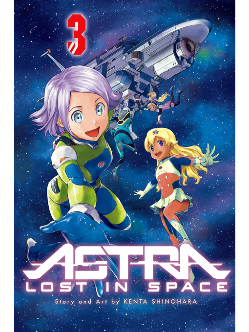 Title details for Astra Lost in Space, Volume 3 by Kenta Shinohara - Wait list